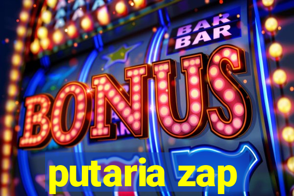 putaria zap